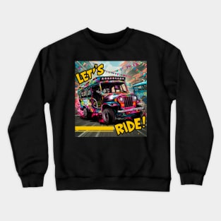 Let’s Ride Crewneck Sweatshirt